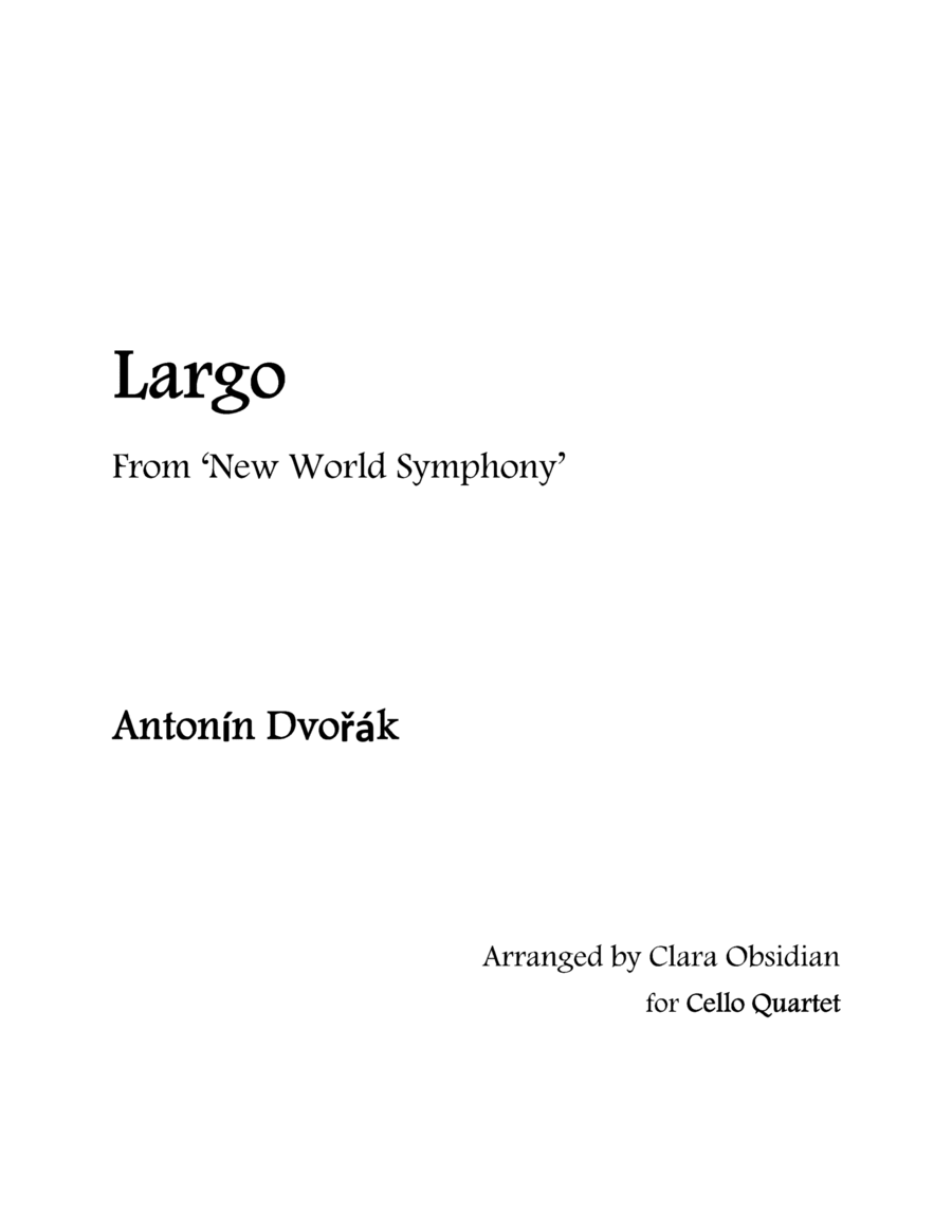A. Dvořák: 'Largo' from New World Symphony for Cello Quartet image number null