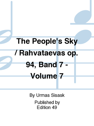 The People's Sky / Rahvataevas op. 94, Band 7 - Volume 7