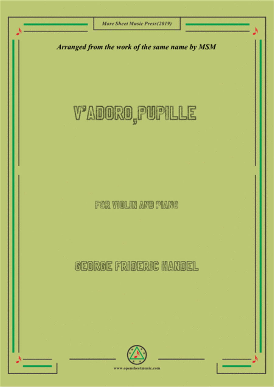 Handel-V'adoro,pupille,for Violin and Piano Handel-V'adoro,pupille,for Violin and Piano Violin Solo scores gallery preview page 1