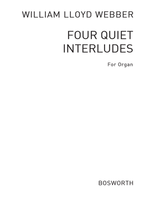 Four Quiet Interludes For Organ