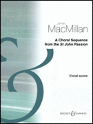 Book cover for A Choral Sequence from the St John Passion