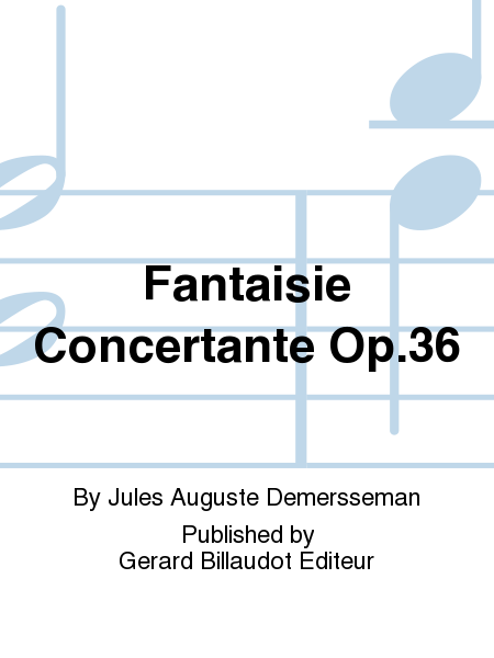 Fantaisie Concertante Op. 36