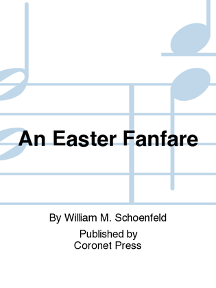 An Easter Fanfare