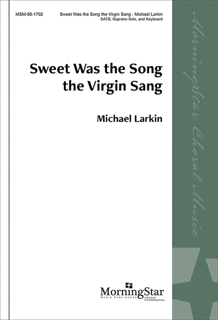 Sweet Was the Song the Virgin Song