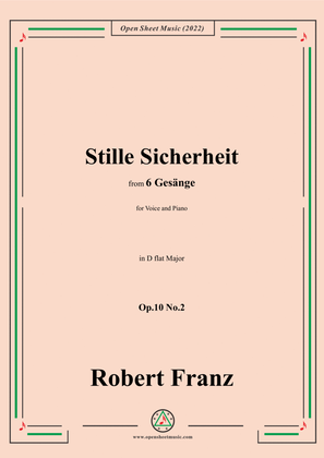 Book cover for Franz-Stille Sicherheit,in D flat Major,Op.10 No.2,from 6 Gesange