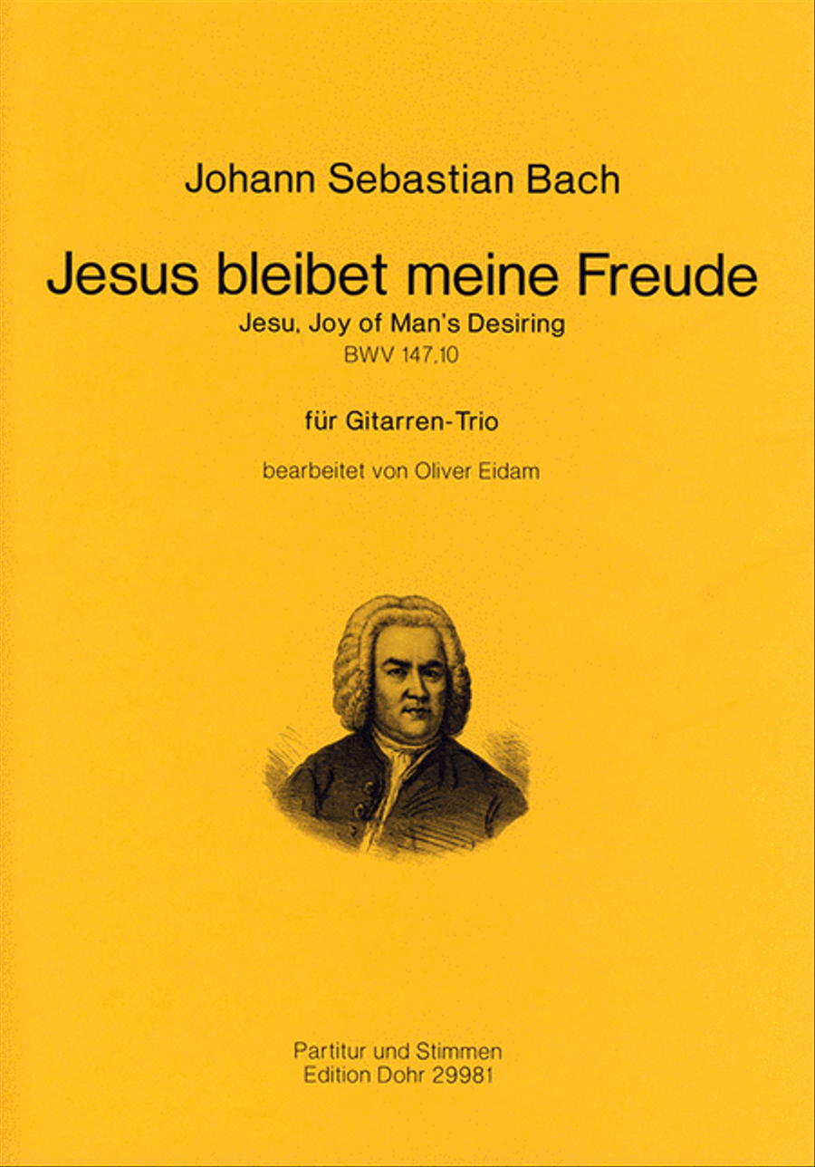 Jesus bleibet meine Freude BWV 147/10 (für Gitarren-Trio)