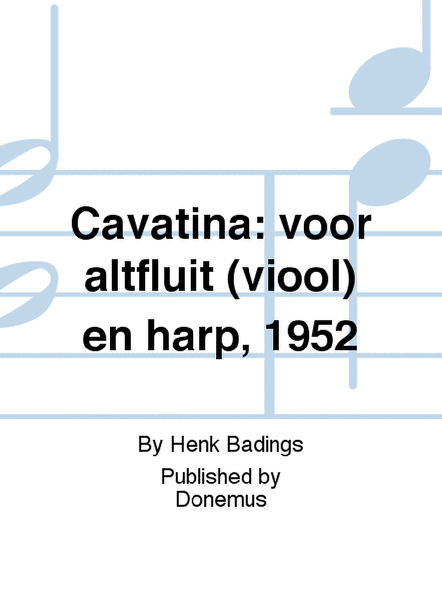 Cavatina: voor altfluit (viool) en harp, 1952