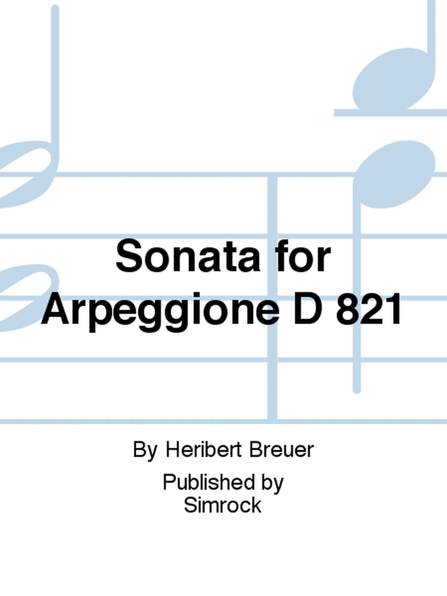 Sonata for Arpeggione D 821