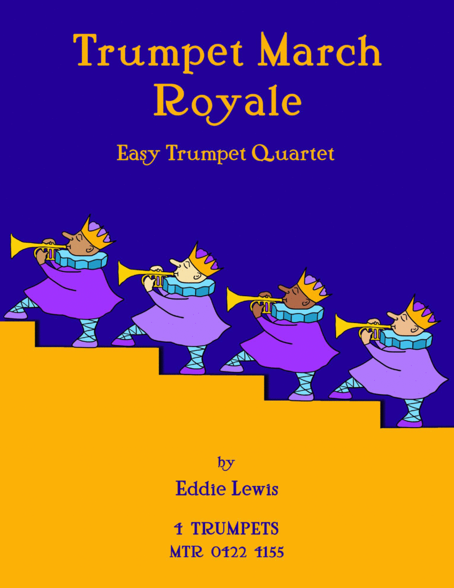 Trumpet March Royale - Easy Trumpet Quartet Brass Ensemble scores gallery preview page 1