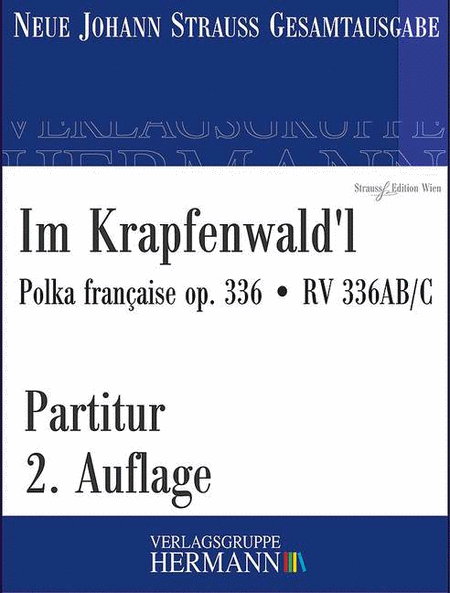 Im Krapfenwald'l op. 336 RV 336AB/C