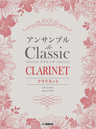 Classical Melodies for Clarinet Ensemble