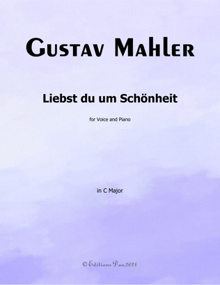 Book cover for Liebst du um Schönheit, by Gustav Mahler, in C Major