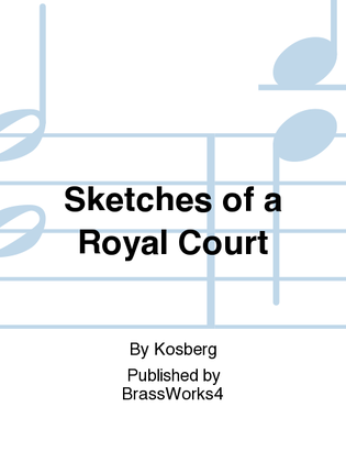 Book cover for Sketches of a Royal Court