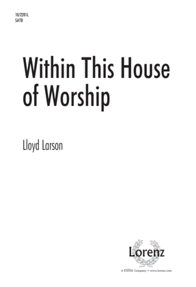 Book cover for Within This House of Worship