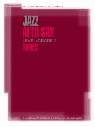Book cover for Jazz Alto Sax Level/Grade 2 Tunes/Part & Score & CD