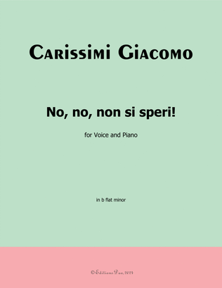 No,no,non si speri, by Carissimi, in b flat minor