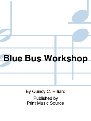 Blue Bus Workshop