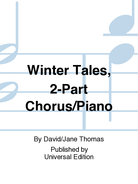 Winter Tales, 2-Part Chorus/Piano