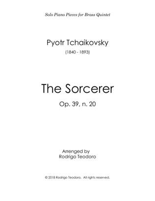 The Sorcerer by P. Tchaikovsky for Brass Quintet