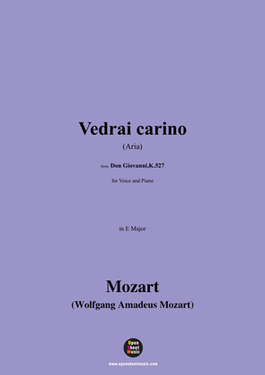 W. A. Mozart-Vedrai carino(Aria),in E Major