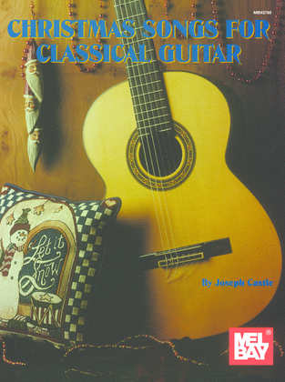 Christmas Songs for Classical Guitar