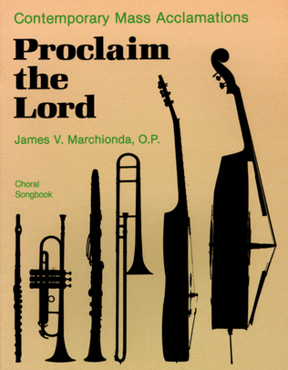 Book cover for Proclaim the Lord - Choral Songbook