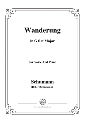 Schumann-Wanderung,in G flat Major,for Voice and Piano