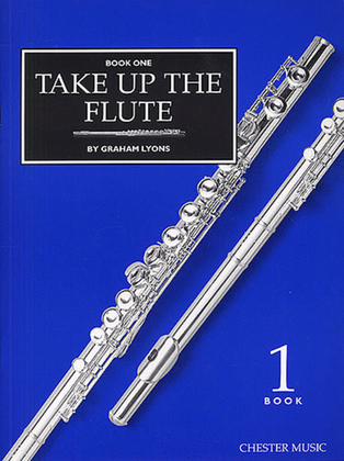 Take Up The Flute - Book 1