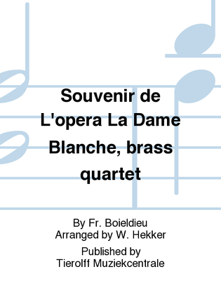 Book cover for Souvenirs from - 'La Dame Blanche', Brass Quartet