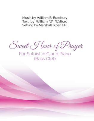 Sweet Hour of Prayer - For Bass Clef Soloist in C and Piano
