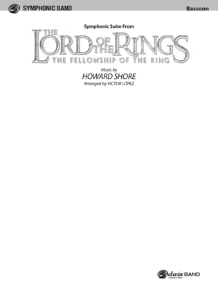Book cover for The Lord of the Rings: The Fellowship of the Ring, Symphonic Suite from: Bassoon