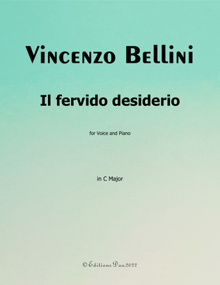 Il fervido desiderio, by Bellini, in C Major