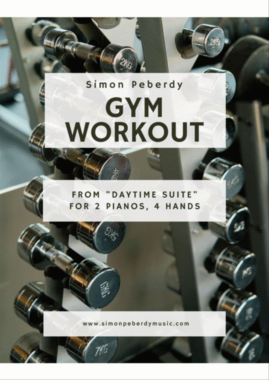 Gym Workout for 2 pianos, 4 hands by Simon Peberdy, from Daytime Suite 2 Pianos, 4-Hands scores gallery preview page 1