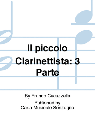 Il piccolo Clarinettista: 3 Parte