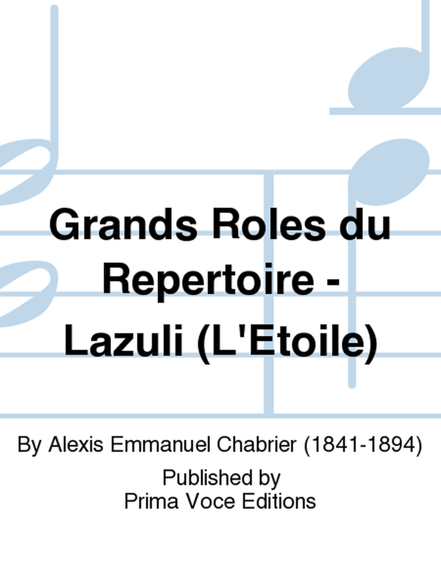 Grands Roles du Repertoire - Lazuli (L'Etoile)