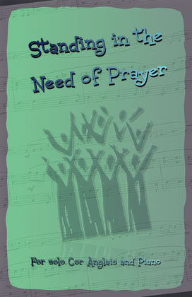 Standing in the Need of Prayer, Gospel Hymn for Cor Anglais and Piano