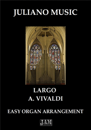 Book cover for LARGO FROM "WINTER" (EASY ORGAN - C VERSION) - A. VIVALDI