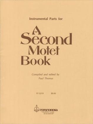 Book cover for A Second Motet Book (Instrumental Parts)