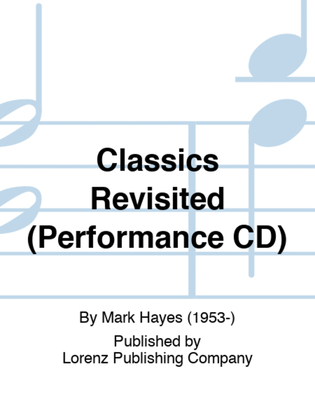Classics Revisited (Performance CD)