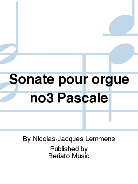 Sonate pour orgue no3 Pascale