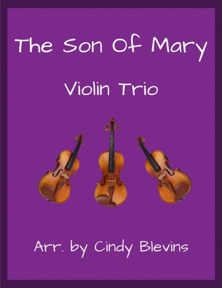 Book cover for The Son of Mary, for Violin Trio