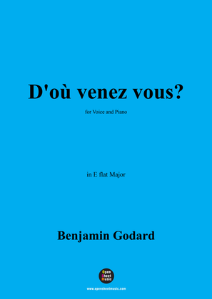 B. Godard-D'où venez vous?,in E flat Major