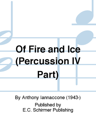 Of Fire and Ice (Percussion IV Part)