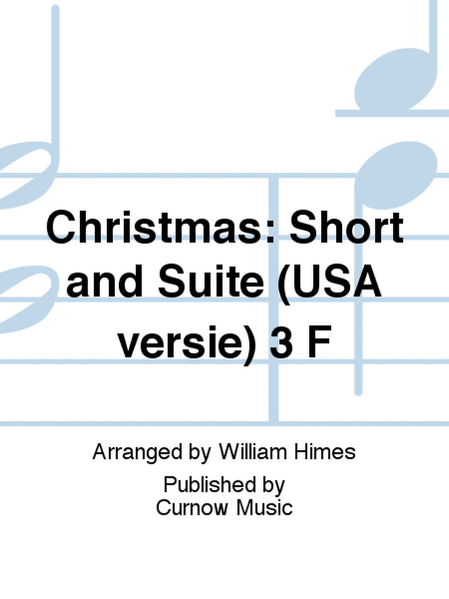 Christmas: Short and Suite (USA versie) 3 F
