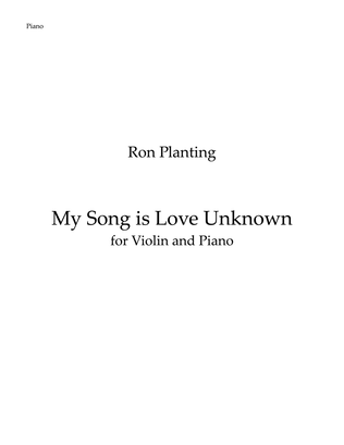 My Song Is Love Unknown - for Violin and Piano