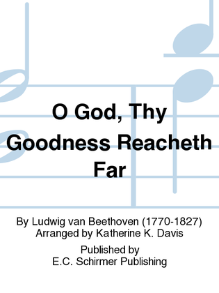 Book cover for O God, Thy Goodness Reacheth Far