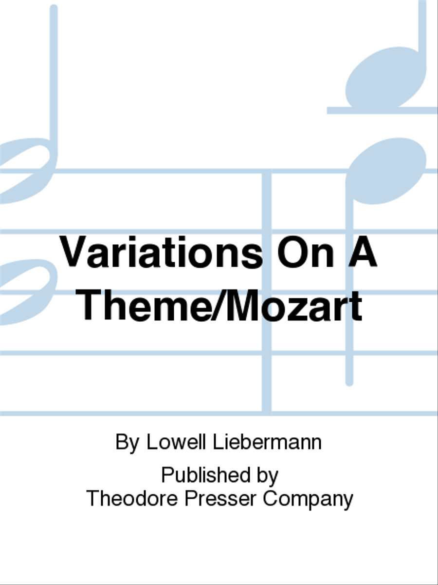 Variations on A Theme By Mozart