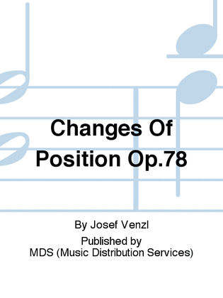 Book cover for Changes of Position Op.78