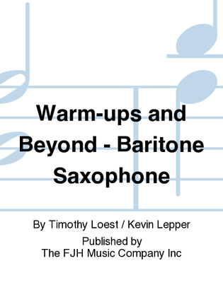 Warm-ups and Beyond - Baritone Saxophone