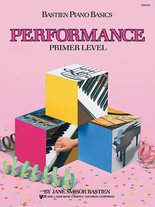 Book cover for Bastien Piano Basics, Primer, Performance